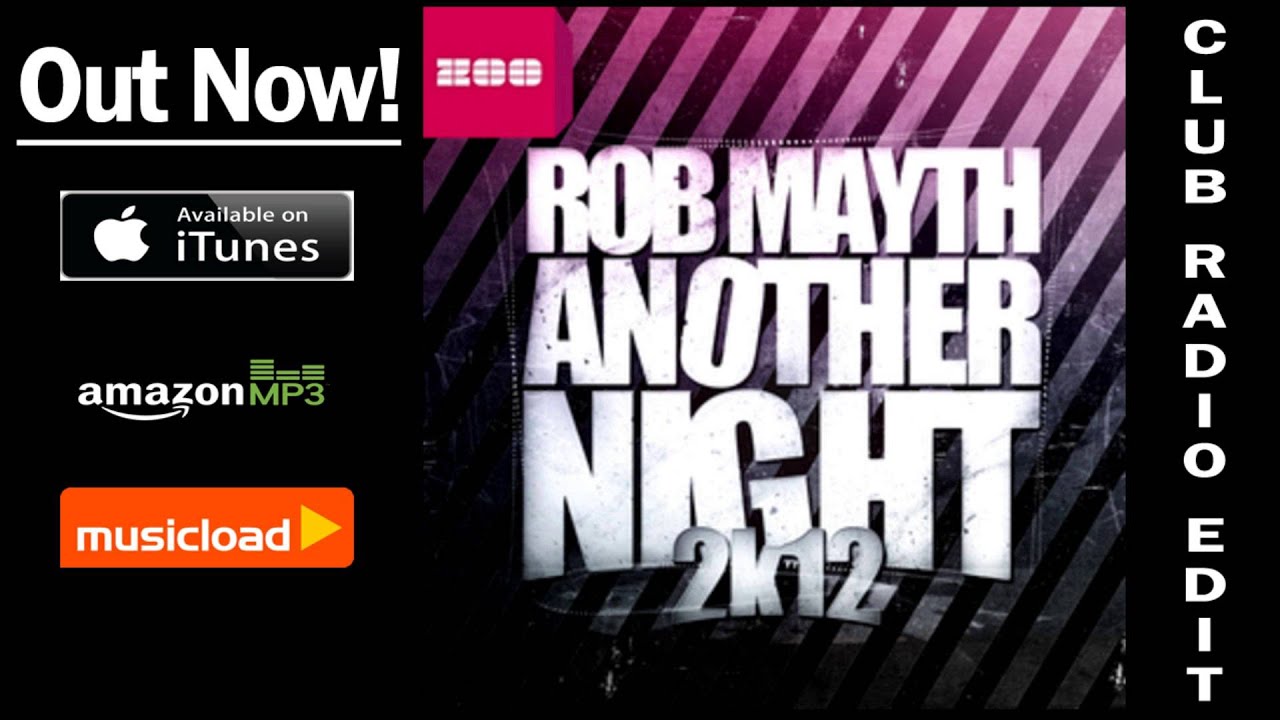 progressive overload Rob Mayth - Another Night 2k12 (Club Radio Edit) /// VÖ: 20.01.2012