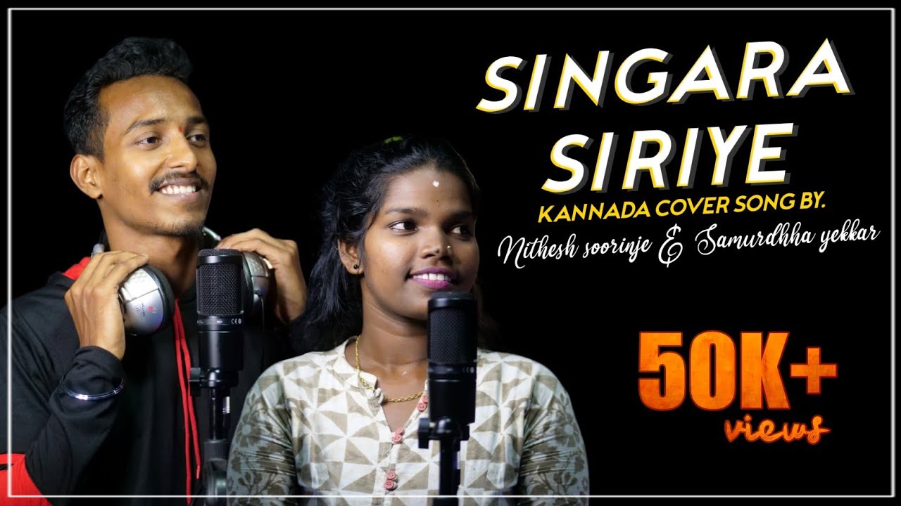 Singara SiriyeKantara Kannada Cover SongNithesh SoorinjeSamrudhha Yekkar