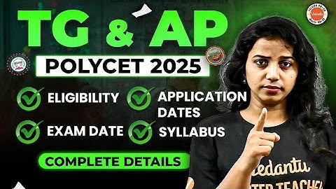 POLYCET 2025 | Eligibility, Application Dates, Exam Date & Syllabus | TG & AP | Gayathri Ma’am🔥📚
