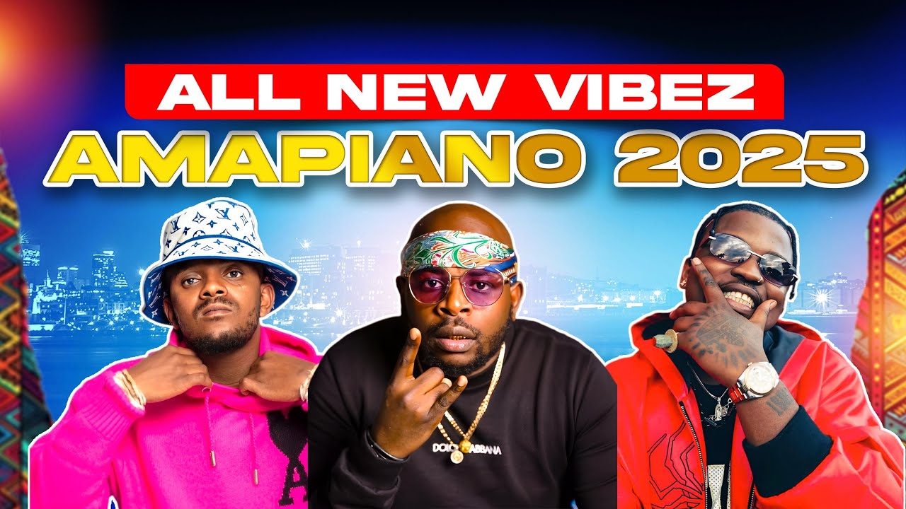 Amapiano Vibes 2025 (Vol. 3) | Ngisakuthanda | Abantwana Bakho | Dlala Ka Yona & More Amapiano Vibes 2025 (Vol. 3) | Ngisakuthanda | Abantwana Bakho | Dlala Ka Yona & More