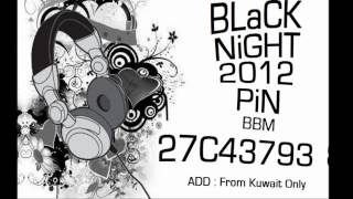 DJ BLaCK NiGHT 2012 عود يحبني