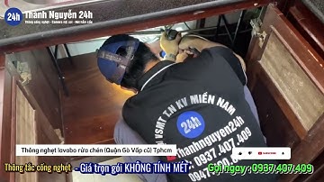 Thông nghẹt lavabo rửa chén Quận Gò Vấp (cũ), Hồ Chí Minh #thongcongnghet