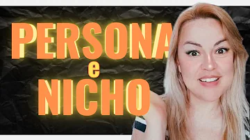 Como definir nicho e persona?