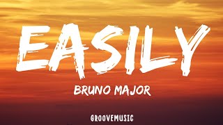 Bruno Major - Easily (Lyrics) Resimi