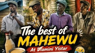 The best of || Mahewu || Dlamini yistar by MDM Sketch Comedy 