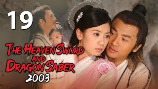 【ENG SUB】The Heaven Sword and Dragon Saber (2003) 19丨倚天屠龙记(2003) Alec Su, Alyssa Chia, Gao Yuanyuan