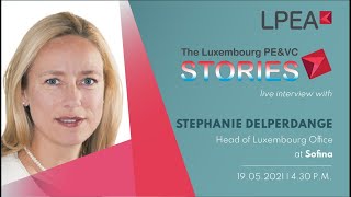 The Luxembourg PE/VC stories with Stephanie Delperdange, Sofina