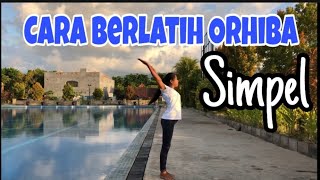 Cara Berlatih orhiba