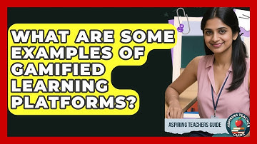 What Are Some Examples Of Gamified Learning Platforms? - Aspiring Teacher Guide