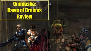 Onimusha: Dawn of Dreams Review