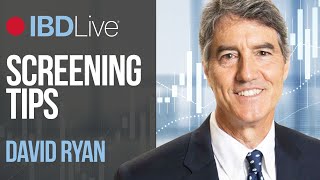 Stock Screening Tips: David Ryan | IBD Live