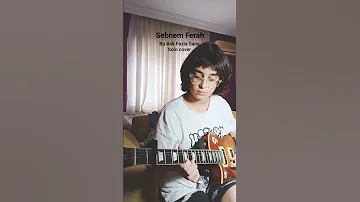 Sebnem Ferah Bu Ask Fazla Sana Solo Cover Guitar Cover Music Guitarcover Songcover 