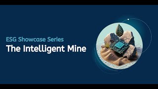 The Intelligent Mine