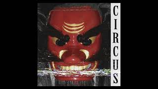 Circus - KSLV Noh