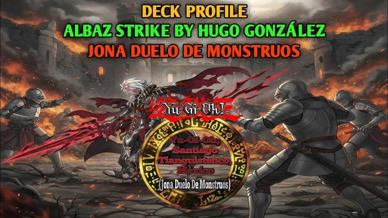 Deck Profile Albaz Strike Puro Competitivo Yu-Gi-Oh 31 Diciembre 2025