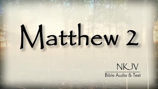 Matthew 2 Bible Text Massacre of the Innocents NKJV