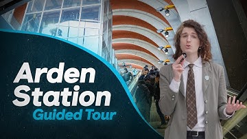 A guided tour of Arden Station
