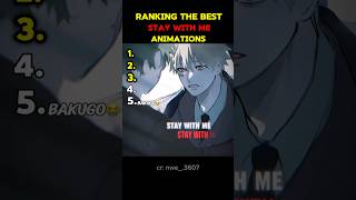 Ranking The Best Stay With Me Animations シ