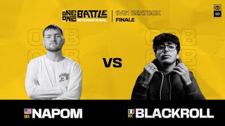 ONE-ONE BATTLE 2023 | NAPOM 🇺🇸 vs BLACKROLL 🇮🇹 | FINAL