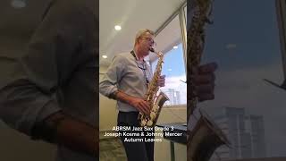 ABRSM Jazz Sax Grade 3 Joseph Kosma & Johnny Mercer Autumn Leaves