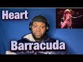 Heart | Barracuda | Reaction