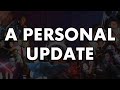 A Personal Update