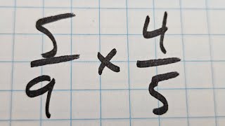 5/9 × 4/5