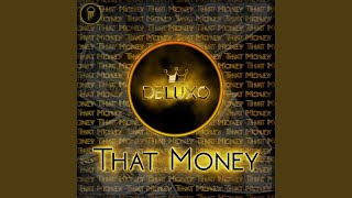That Money (Original Mix)