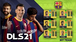 Dream League Soccer 2021 FC BARCELONA Team || My Barcelona Team in DLS 21