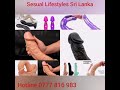 Sesual Lifestyles Sri Lanka. Toy's 0777 816 983 Dildo for sale.