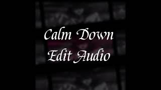 Calm Down - G-eazy (edit Audio) screenshot 1