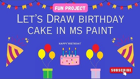 Drawing a Cute Birthday Cake in MS Paint 🎂 | Easy & Fun!