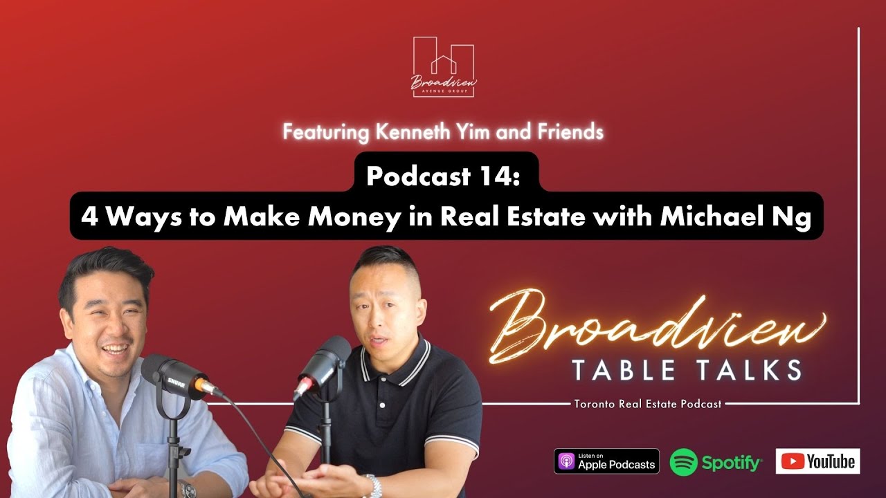 Podcast 14: Four Ways to Make Money in Real Estate with Michael Ng