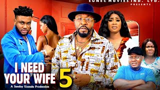 ⁣I NEED YOUR WIFE PT 5 (New Movie) - 2025 Latest Nigerian Nollywood Movie