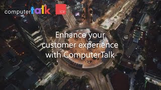 Enhance your customer experience with ComputerTalk