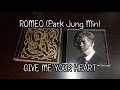 Jessie's K-Pop Corner - ROMEO [Give Me Your Heart] normal ver. + jacket A