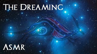 Australian Aboriginal Mythology - The Dreaming (ASMR Stories for Sleep)