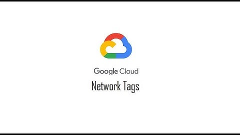 What are network tags in GCP