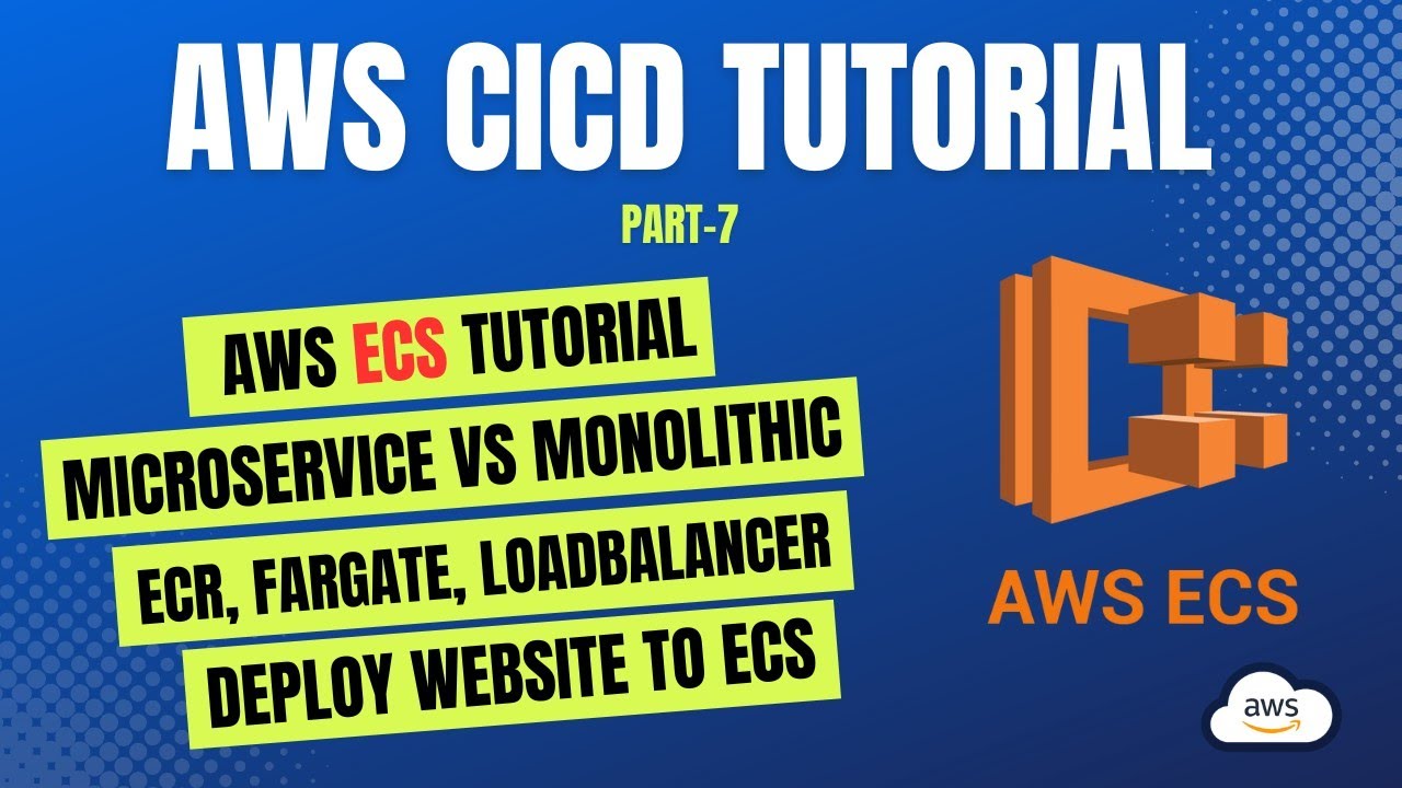 AWS ECS Tutorial | Deploy Web App on Amazon ECS Fargate (Step by Step ...