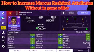 Celebrity Increasing Marcus Rashford Attributes In Two minutes | Football manager 23 mobile| FM TIPS Net Worth
