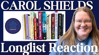 The Carol Shields Prize For Fiction | Longlist Reaction | 2025