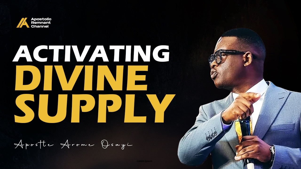 How Hearing God Activates Supernatural Supply | Apostle Arome Osayi