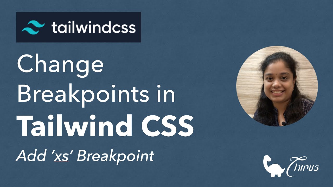 How to Change Breakpoints in Tailwind CSS In 4 Minutes