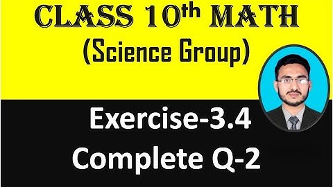 Class 10 Math(Science Group) Exercise 3.4 Question 2 (all parts)