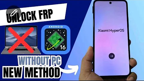 NEW METHOD WITHOUT PC Unlock Xiaomi Redmi Note HyperOS FRP bypass (ANDROID 16 - 15 - 14)