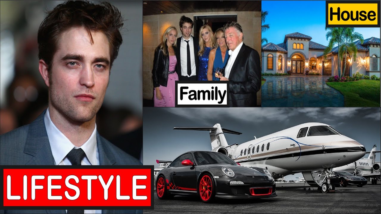 Robert Pattinson Lifestyle / Biography, Age, Family, Net worth, House ...