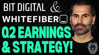 Bit Digital WhiteFiber Q2 Earnings Q A Sam Tabar CEO Interview Top ETH Stocks BTBT WYFI