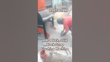 AAC Block, Solid Block Scrap Crushing Machine - 9597381999 #reels#shorts #short #shortvideo#trending
