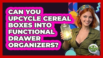 Can You Upcycle Cereal Boxes Into Functional Drawer Organizers? - The Upcycle Lab