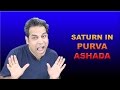Saturn in Purva Ashada Nakshatra in Vedic Astrology